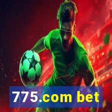 775.com bet